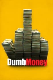 Dumb Money (Bronxville)